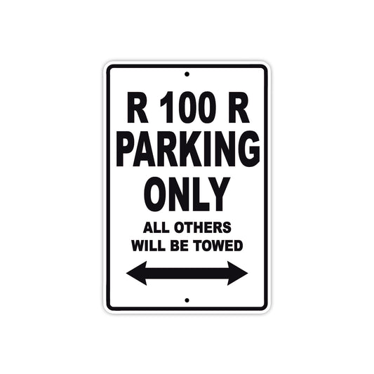 R 100 R Parking Only All Others Will Be Towed Aluminum Decor Garage Sign