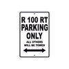R 100 RT Parking Only All Others Will Be Towed Aluminum Decor Garage Sign