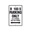 R 100 S Parking Only All Others Will Be Towed Aluminum Decor Garage Sign