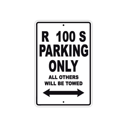 R 100 S Parking Only All Others Will Be Towed Aluminum Decor Garage Sign