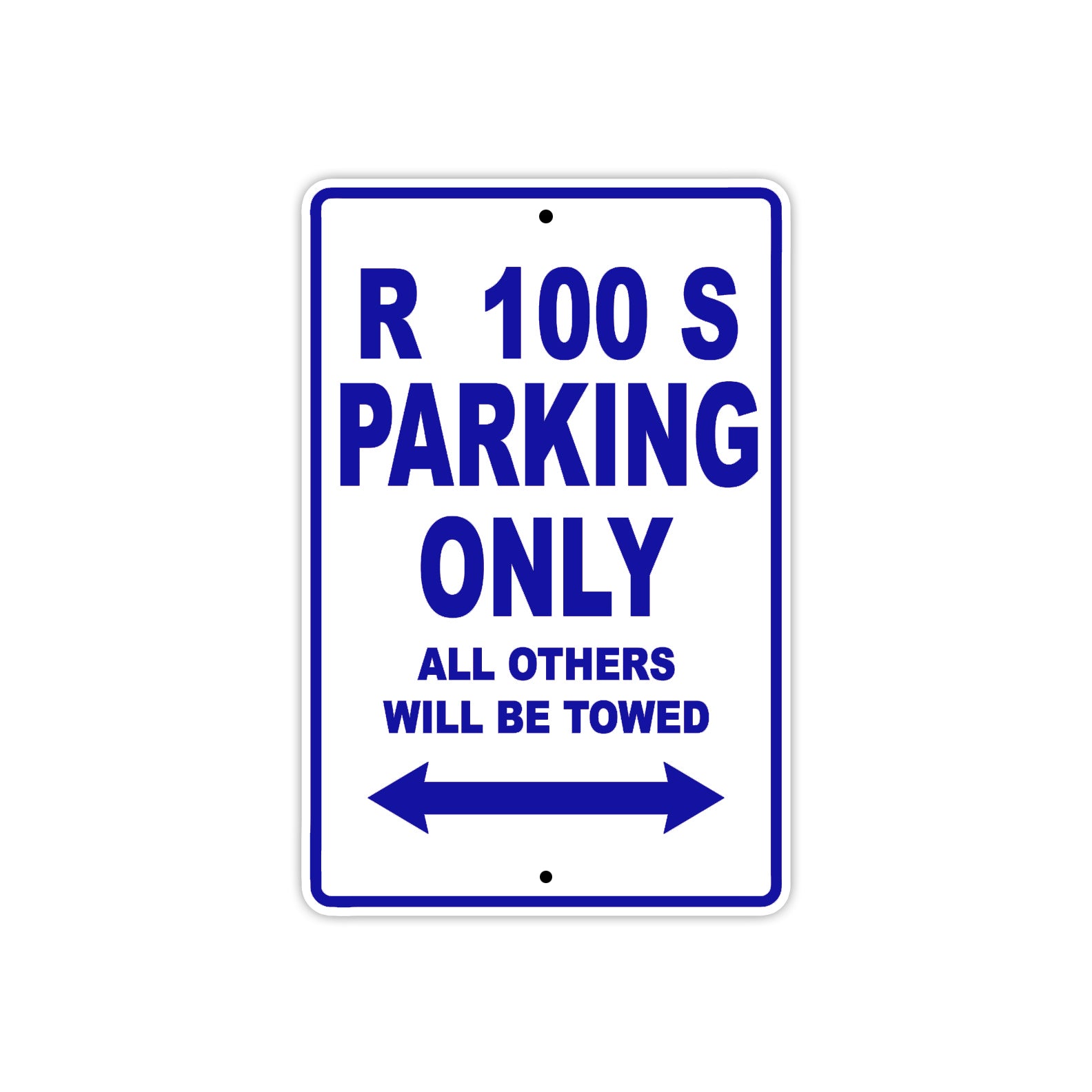 R 100 S Parking Only All Others Will Be Towed Aluminum Decor Garage Sign
