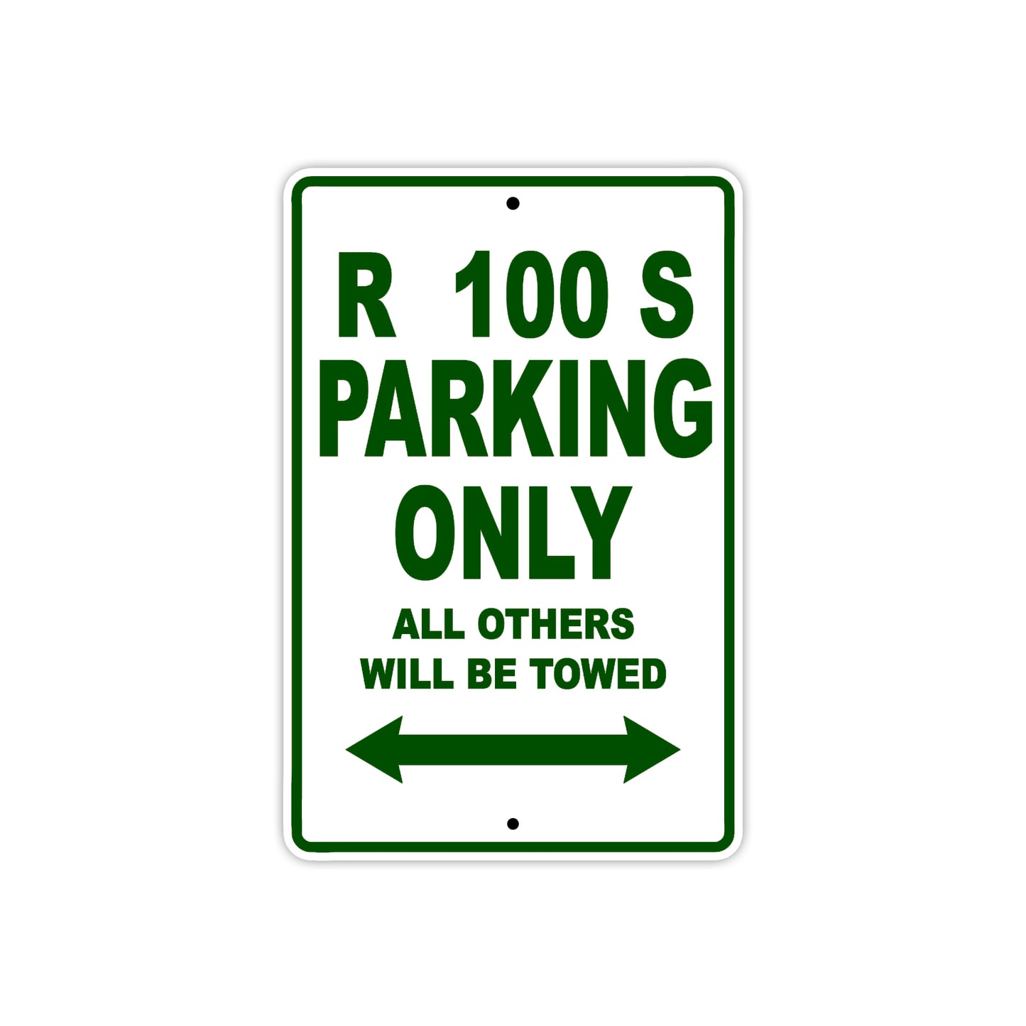 R 100 S Parking Only All Others Will Be Towed Aluminum Decor Garage Sign