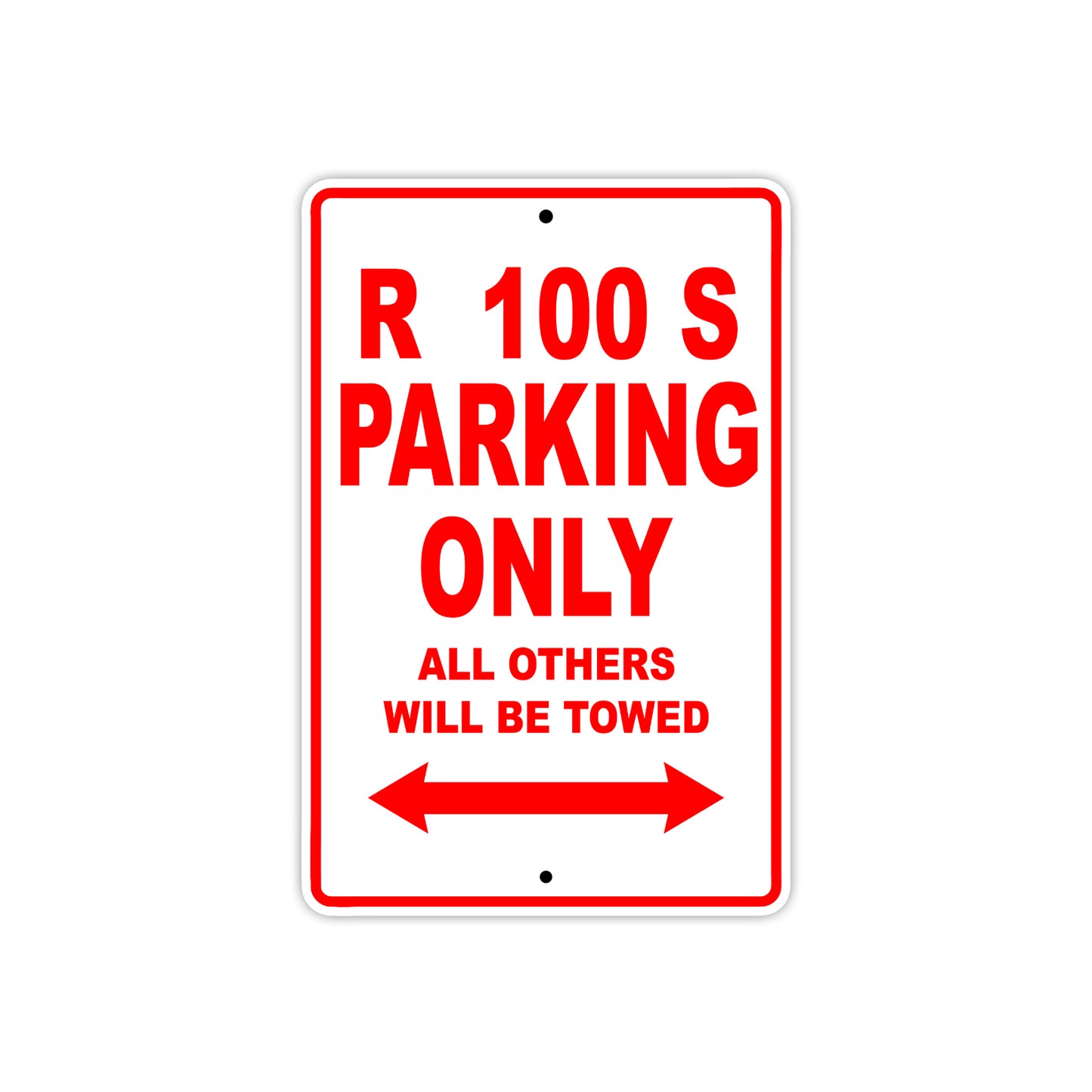 R 100 S Parking Only All Others Will Be Towed Aluminum Decor Garage Sign