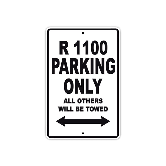 R 1100 Parking Only All Others Will Be Towed Aluminum Decor Garage Sign