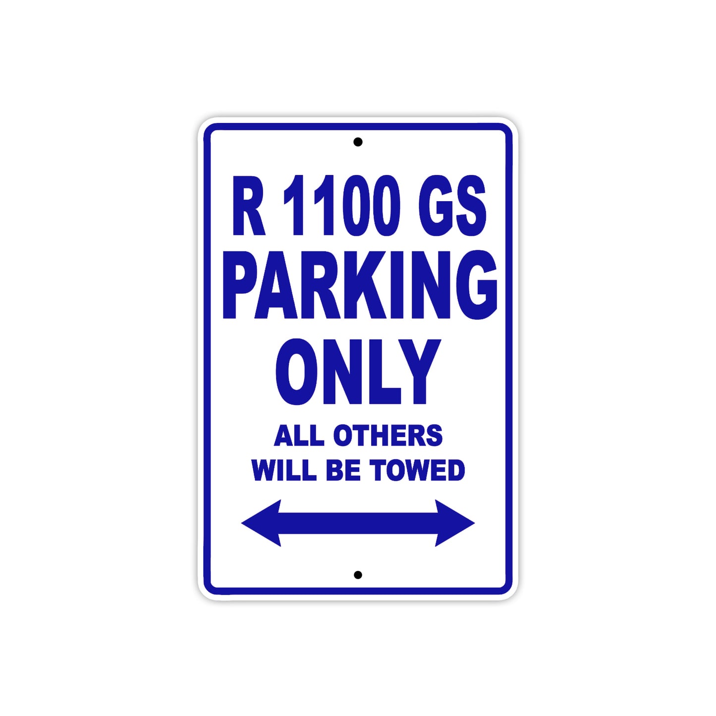 BMW R 1100 GS Parking Only All Others Will Be Towed Aluminum Decor Garage Sign