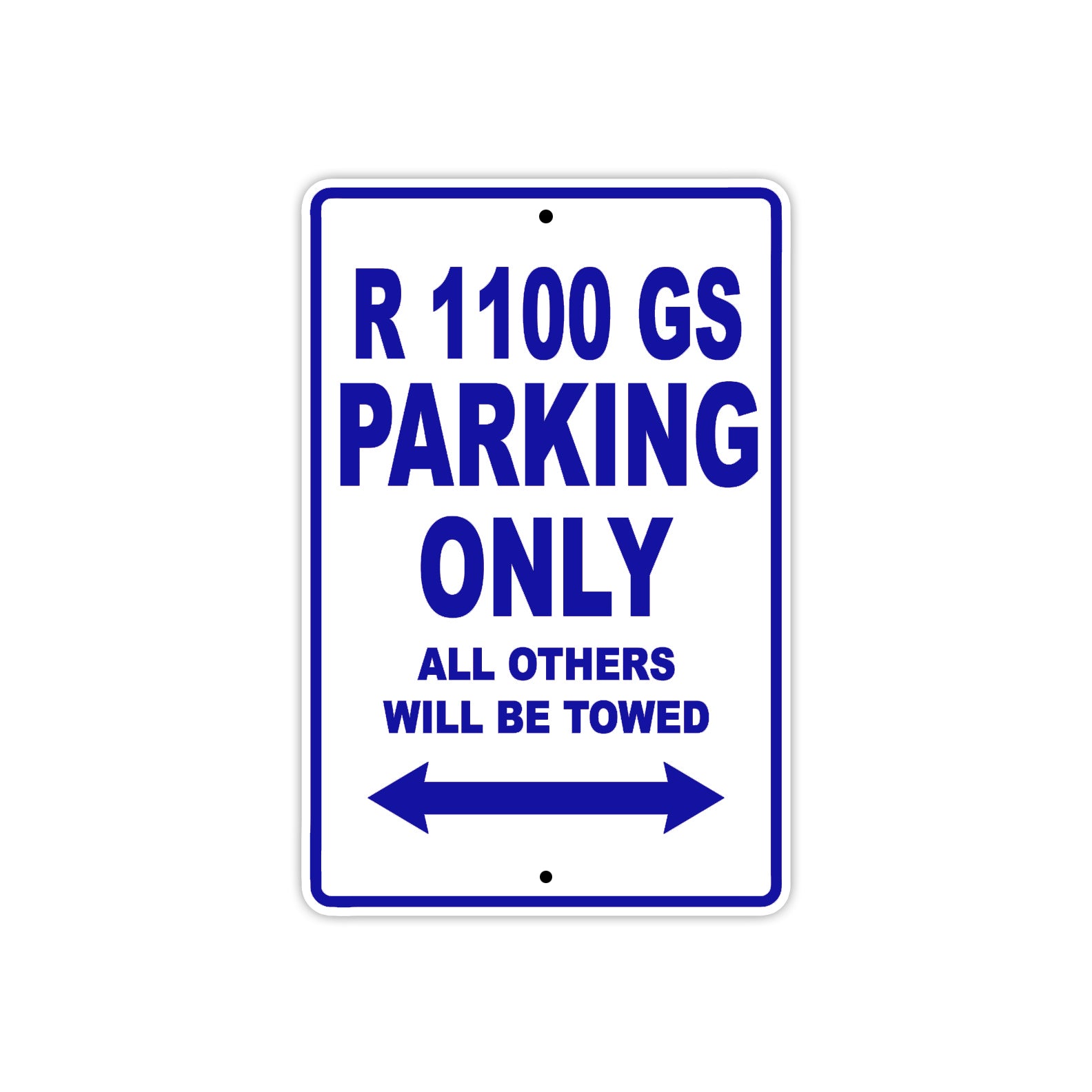 BMW R 1100 GS Parking Only All Others Will Be Towed Aluminum Decor Garage Sign