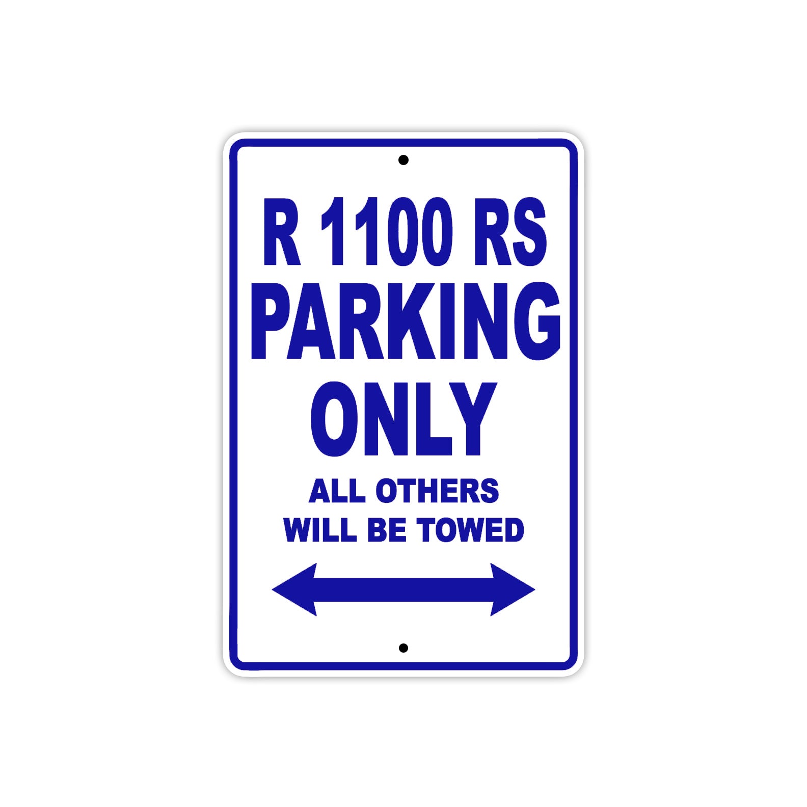 BMW R 1100 RS Parking Only All Others Will Be Towed Aluminum Decor Garage Sign