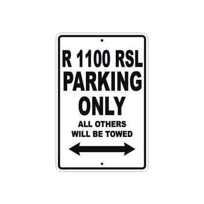 BMW R 1100 RSL Parking Only All Others Will Be Towed Aluminum Decor Garage Sign