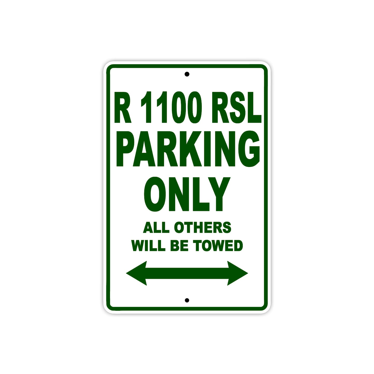 BMW R 1100 RSL Parking Only All Others Will Be Towed Aluminum Decor Garage Sign
