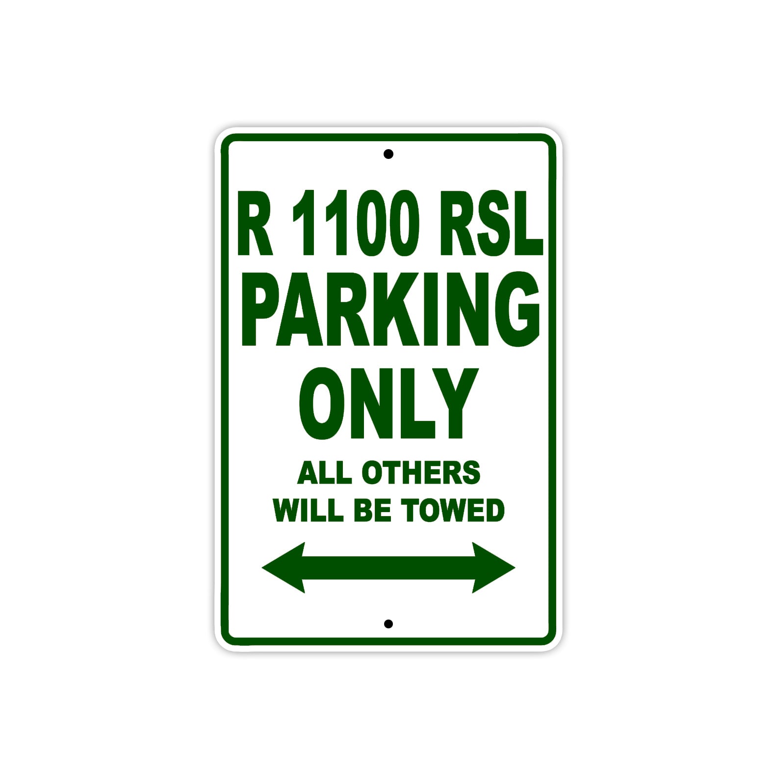 BMW R 1100 RSL Parking Only All Others Will Be Towed Aluminum Decor Garage Sign