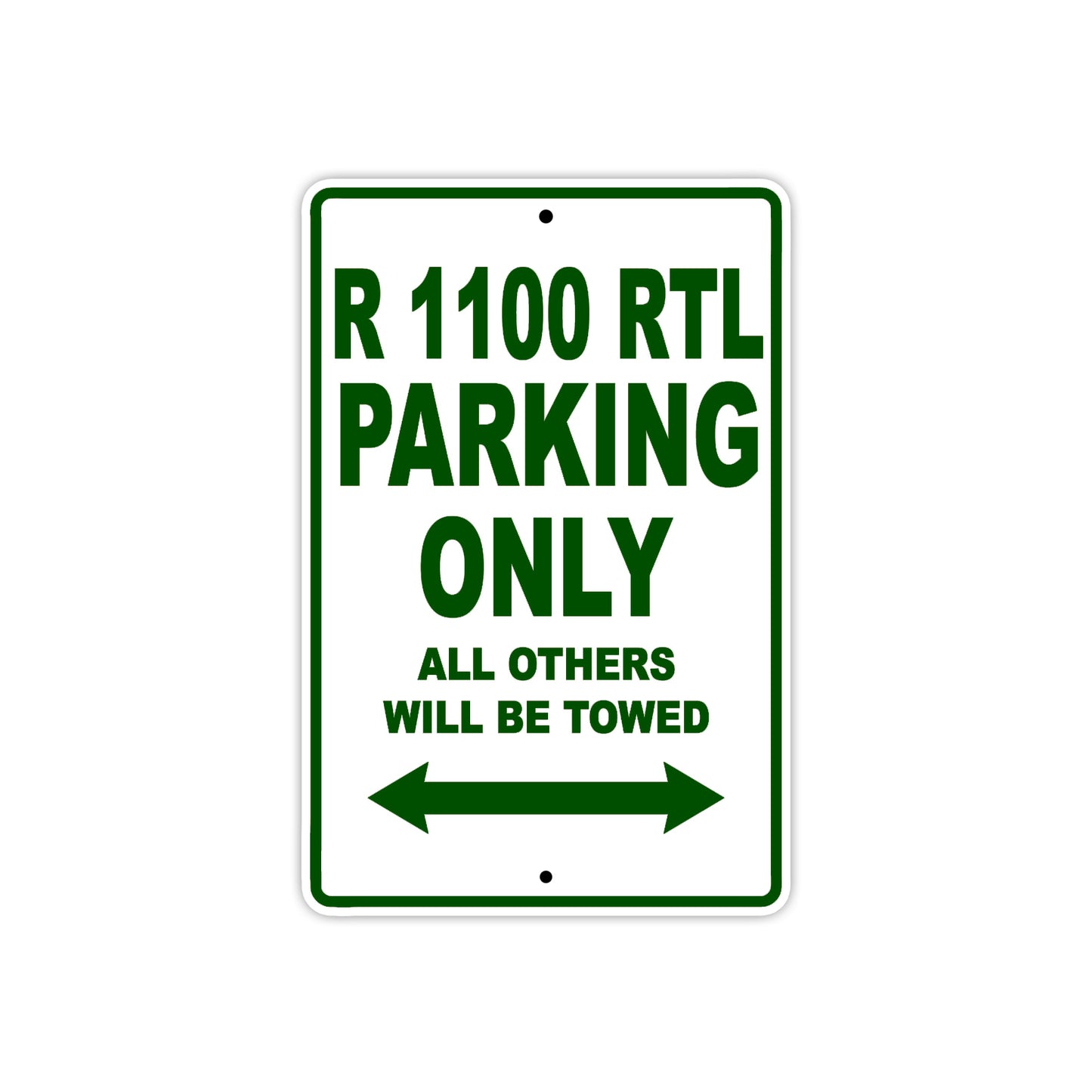 BMW R 1100 RTL Parking Only All Others Will Be Towed Aluminum Decor Garage Sign