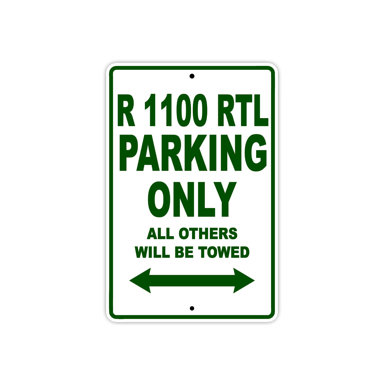 BMW R 1100 RTL Parking Only All Others Will Be Towed Aluminum Decor Garage Sign