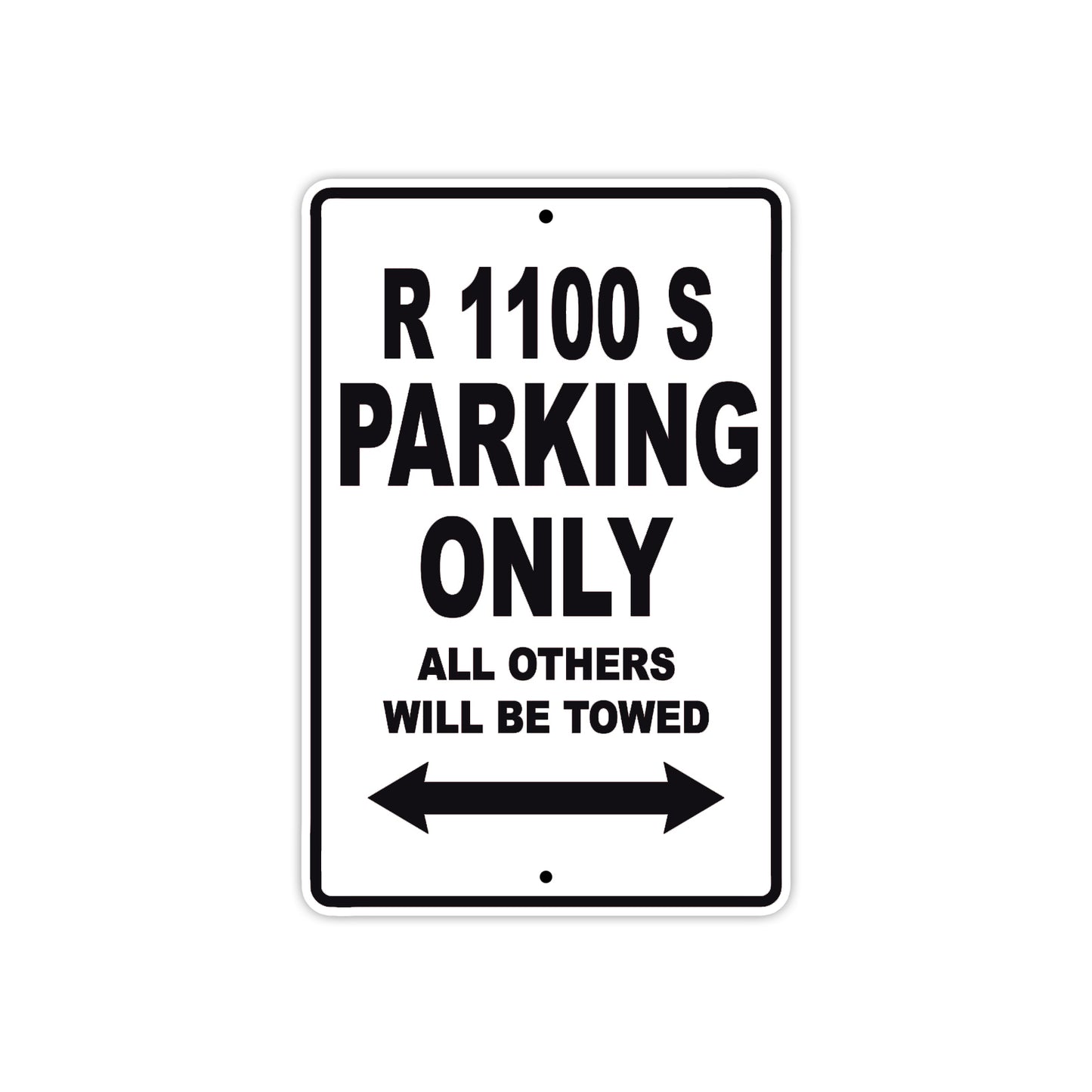 BMW R 1100 S Parking Only All Others Will Be Towed Aluminum Decor Garage Sign