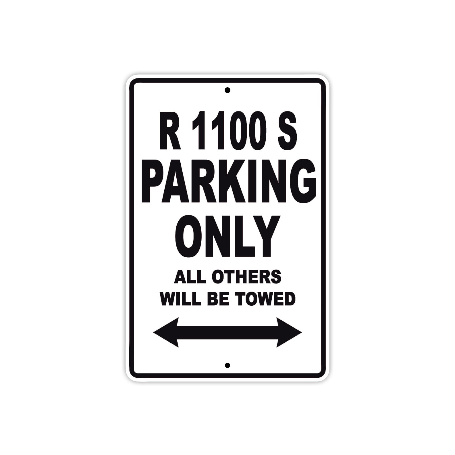 BMW R 1100 S Parking Only All Others Will Be Towed Aluminum Decor Garage Sign