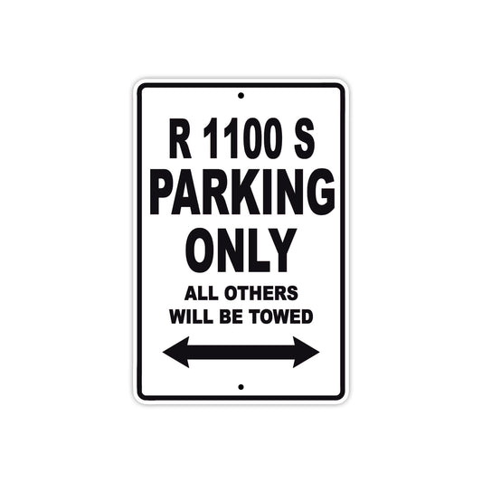 BMW R 1100 S Parking Only All Others Will Be Towed Aluminum Decor Garage Sign