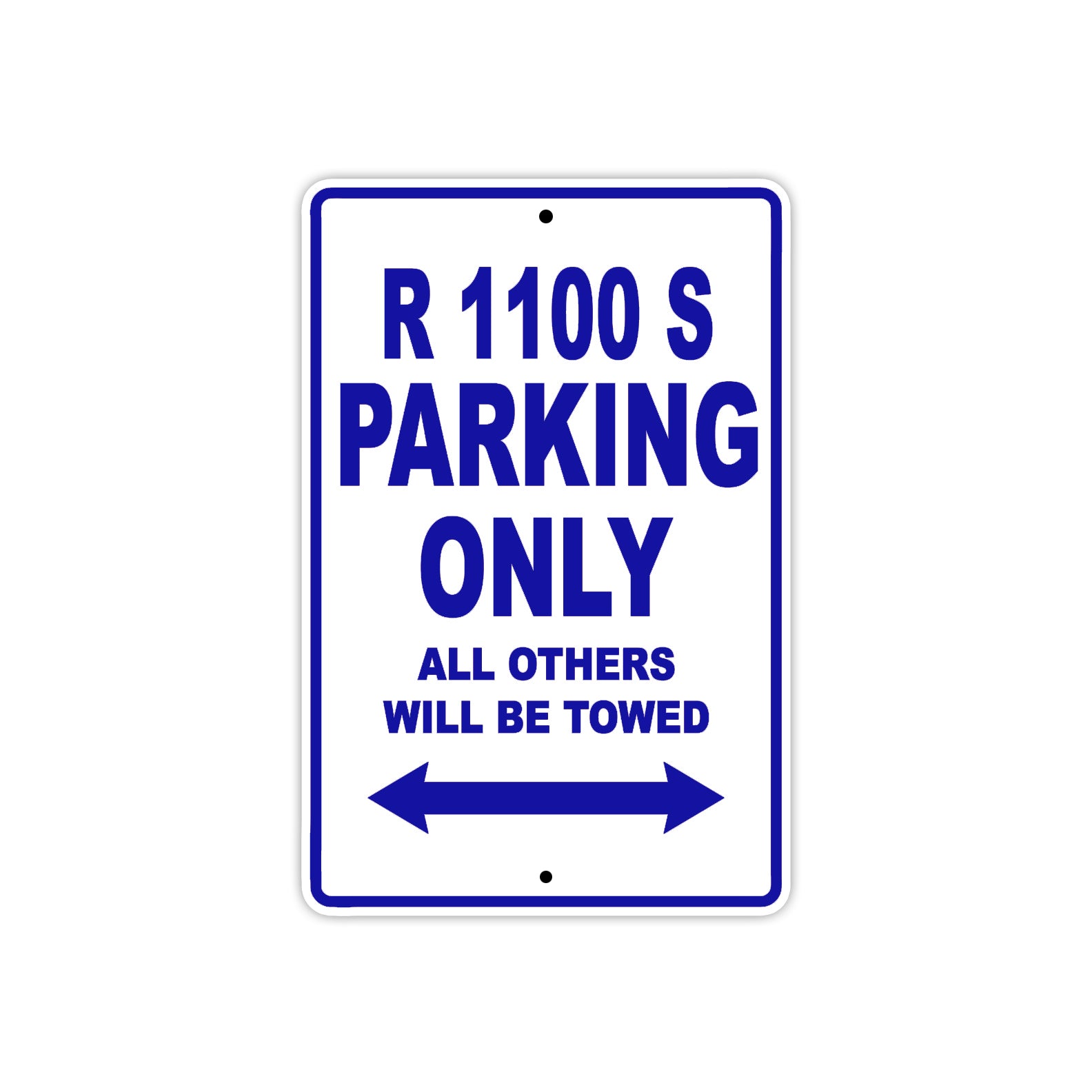 BMW R 1100 S Parking Only All Others Will Be Towed Aluminum Decor Garage Sign