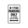 BMW R 1150 Parking Only All Others Will Be Towed Aluminum Decor Garage Sign