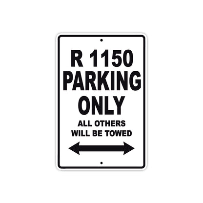 BMW R 1150 Parking Only All Others Will Be Towed Aluminum Decor Garage Sign