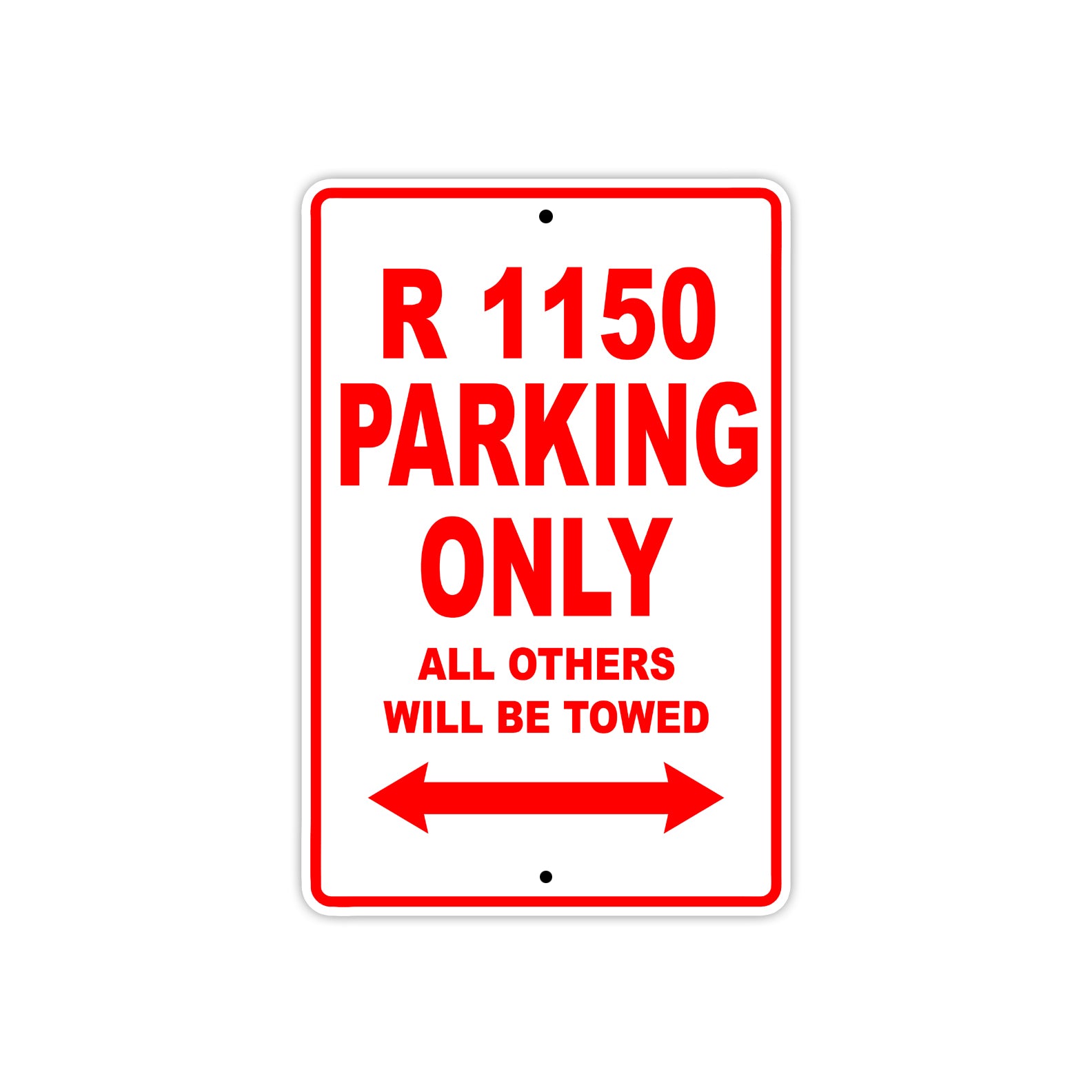 BMW R 1150 Parking Only All Others Will Be Towed Aluminum Decor Garage Sign