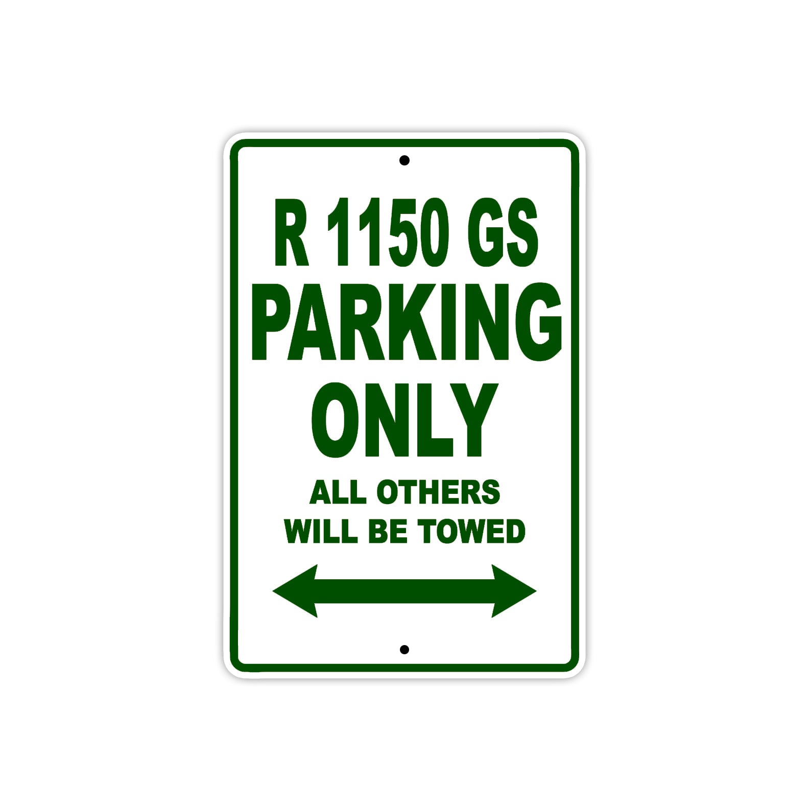 BMW R 1150 GS Parking Only All Others Will Be Towed Aluminum Decor Garage Sign