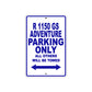 BMW R 1150 GS Adventure Parking Only All Others Will Be Towed Aluminum Decor Garage Sign