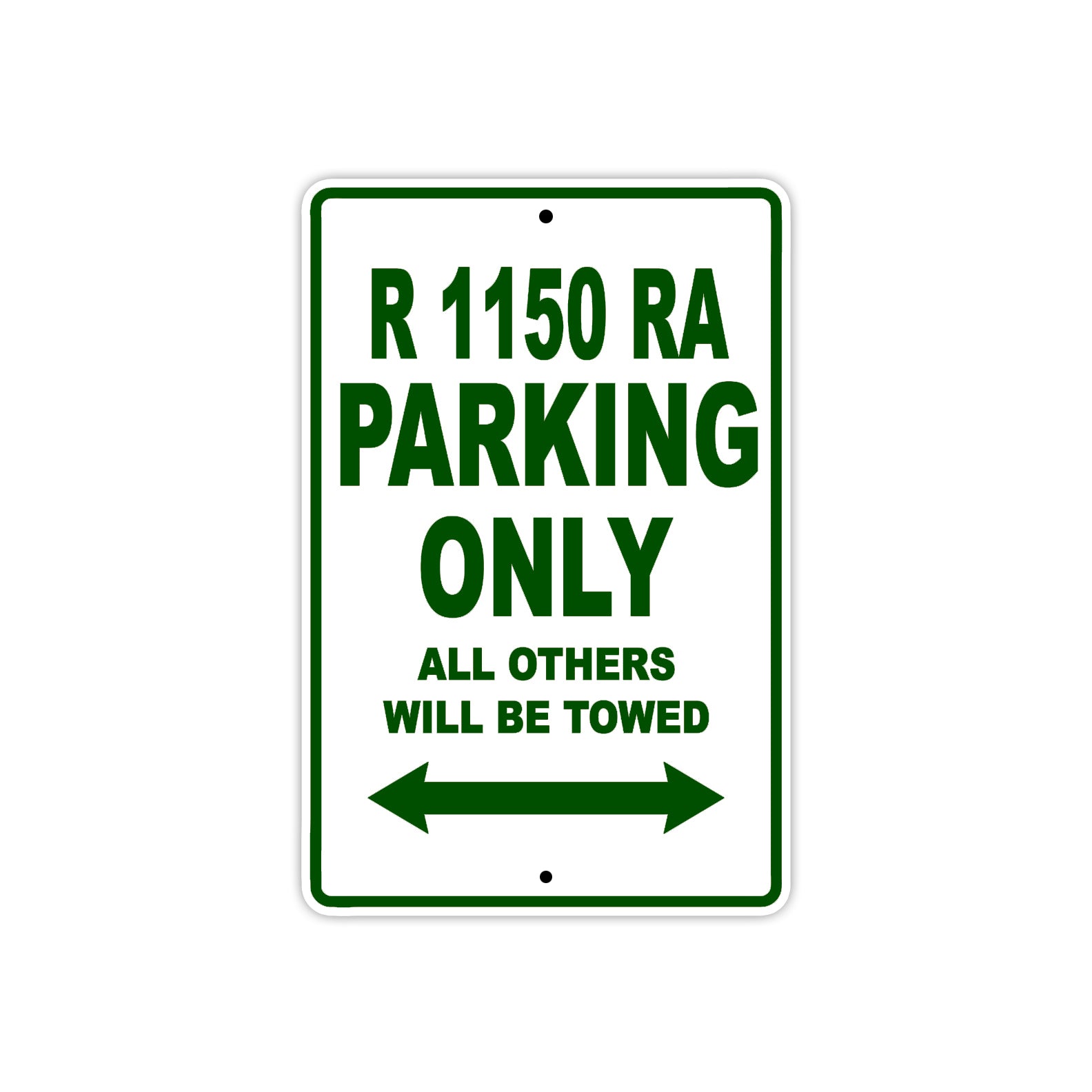 BMW R 1150 RA Parking Only All Others Will Be Towed Aluminum Decor Garage Sign