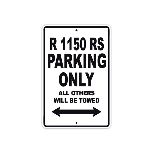 BMW R 1150 RS Parking Only All Others Will Be Towed Aluminum Decor Garage Sign