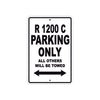 BMW R 1200 C Parking Only All Others Will Be Towed Aluminum Decor Garage Sign