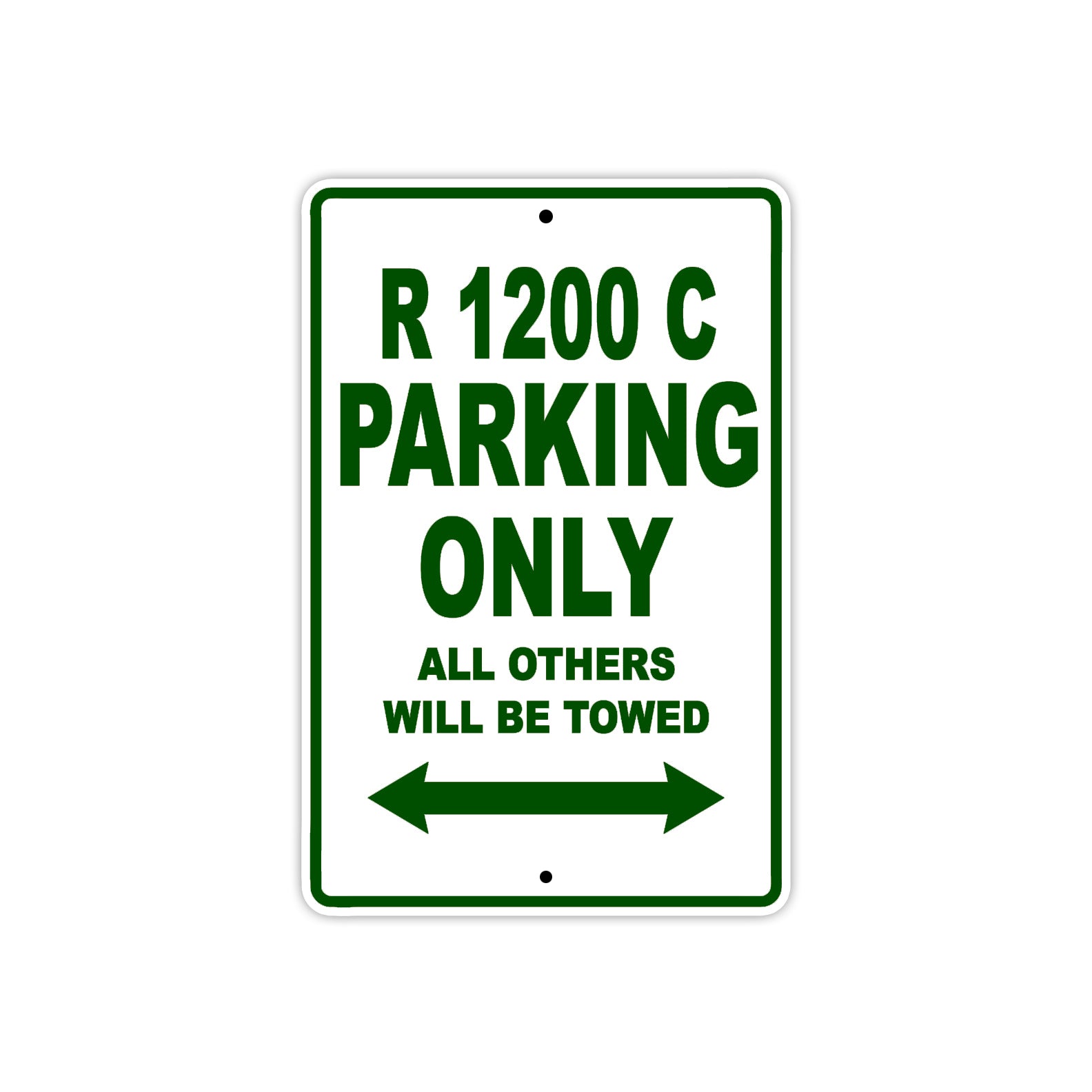 BMW R 1200 C Parking Only All Others Will Be Towed Aluminum Decor Garage Sign