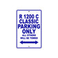 BMW R 1200 C Classic Parking Only All Others Will Be Towed Aluminum Decor Garage Sign