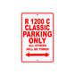 BMW R 1200 C Classic Parking Only All Others Will Be Towed Aluminum Decor Garage Sign