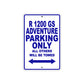 BMW R 1200 GS Adventure Parking Only All Others Will Be Towed Aluminum Decor Garage Sign
