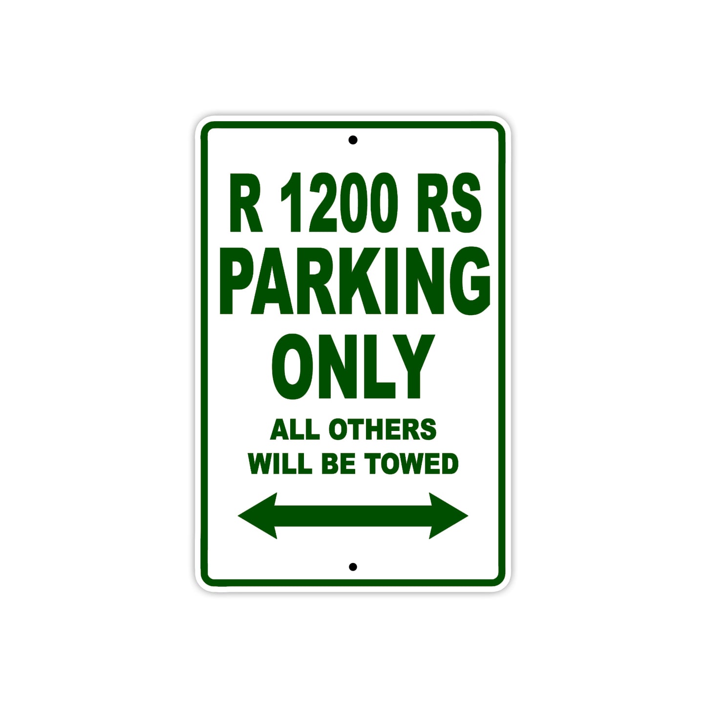 BMW R 1200 RS Parking Only All Others Will Be Towed Aluminum Decor Garage Sign
