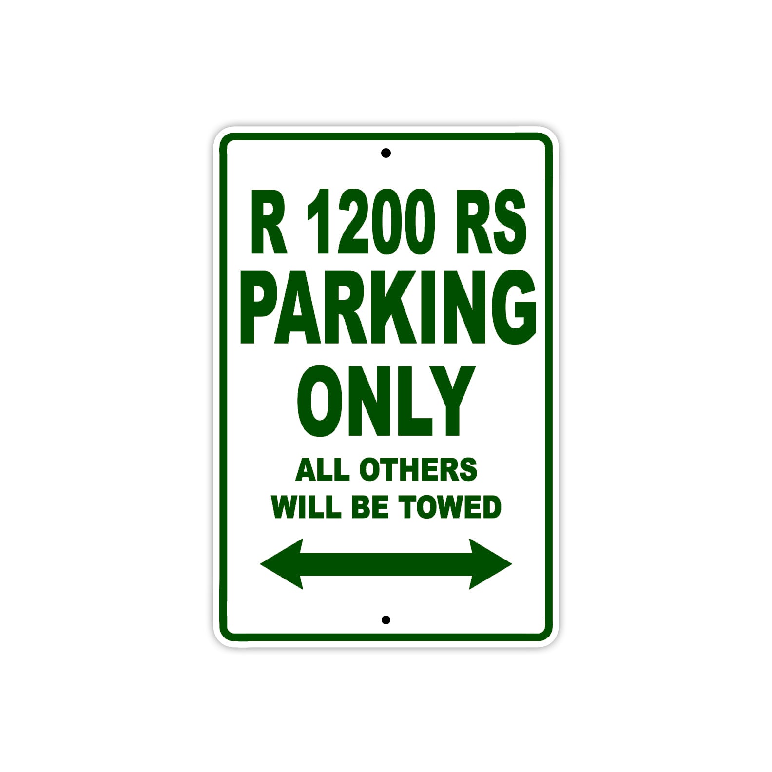 BMW R 1200 RS Parking Only All Others Will Be Towed Aluminum Decor Garage Sign