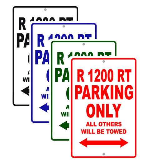 BMW R 1200 RT Parking Only All Others Will Be Towed Aluminum Decor Garage Sign