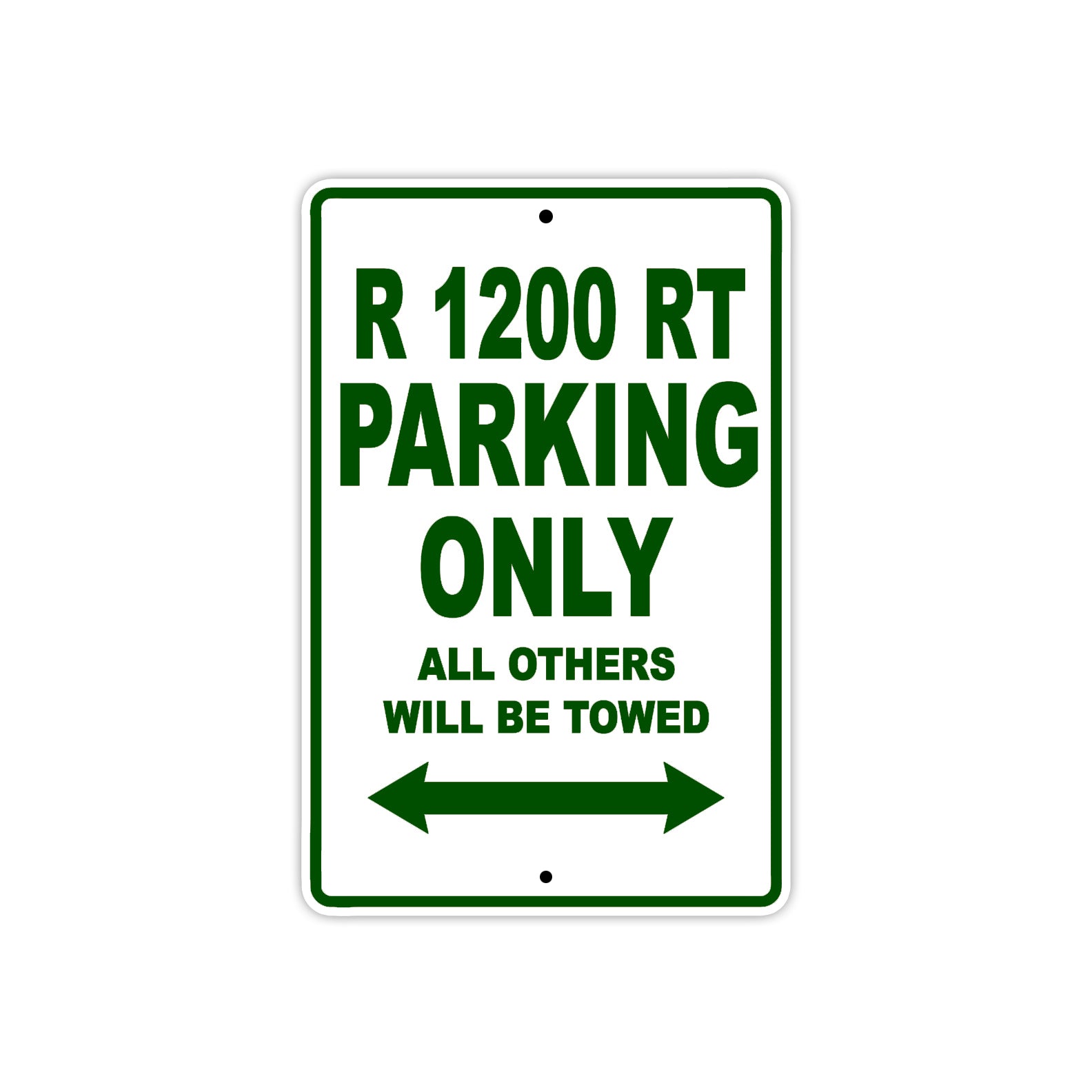 BMW R 1200 RT Parking Only All Others Will Be Towed Aluminum Decor Garage Sign