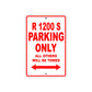 BMW R 1200 S Parking Only All Others Will Be Towed Aluminum Decor Garage Sign