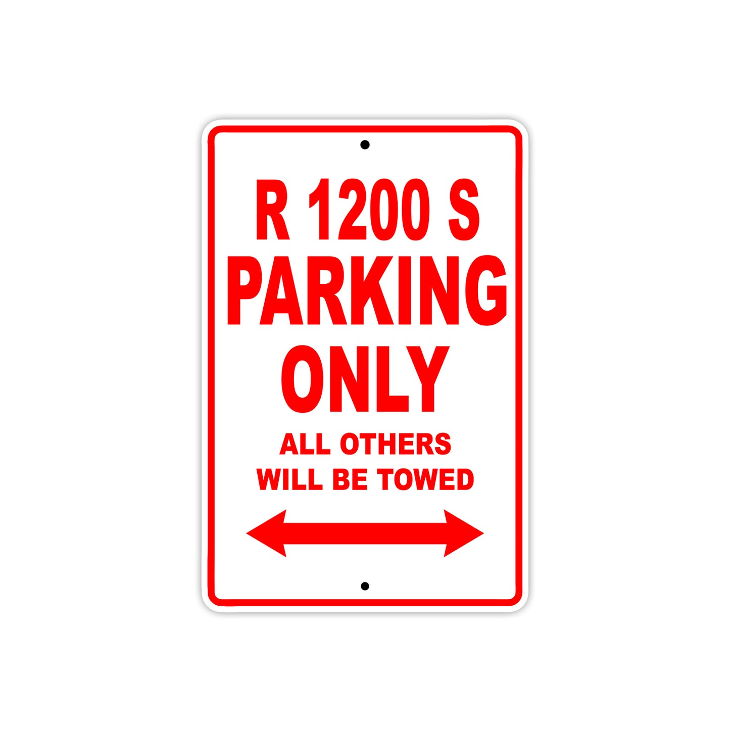 BMW R 1200 S Parking Only All Others Will Be Towed Aluminum Decor Garage Sign