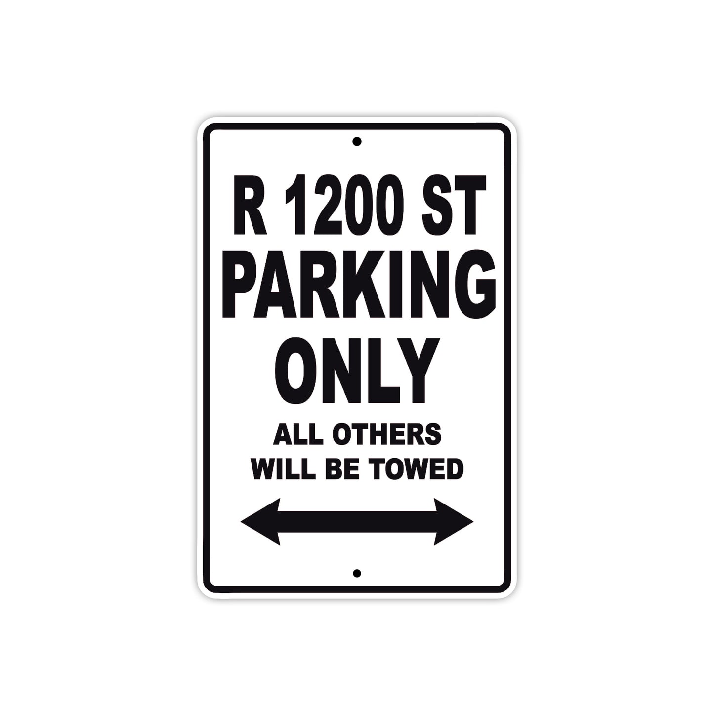 BMW R 1200 ST Parking Only All Others Will Be Towed Aluminum Decor Garage Sign