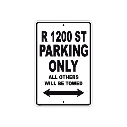 BMW R 1200 ST Parking Only All Others Will Be Towed Aluminum Decor Garage Sign