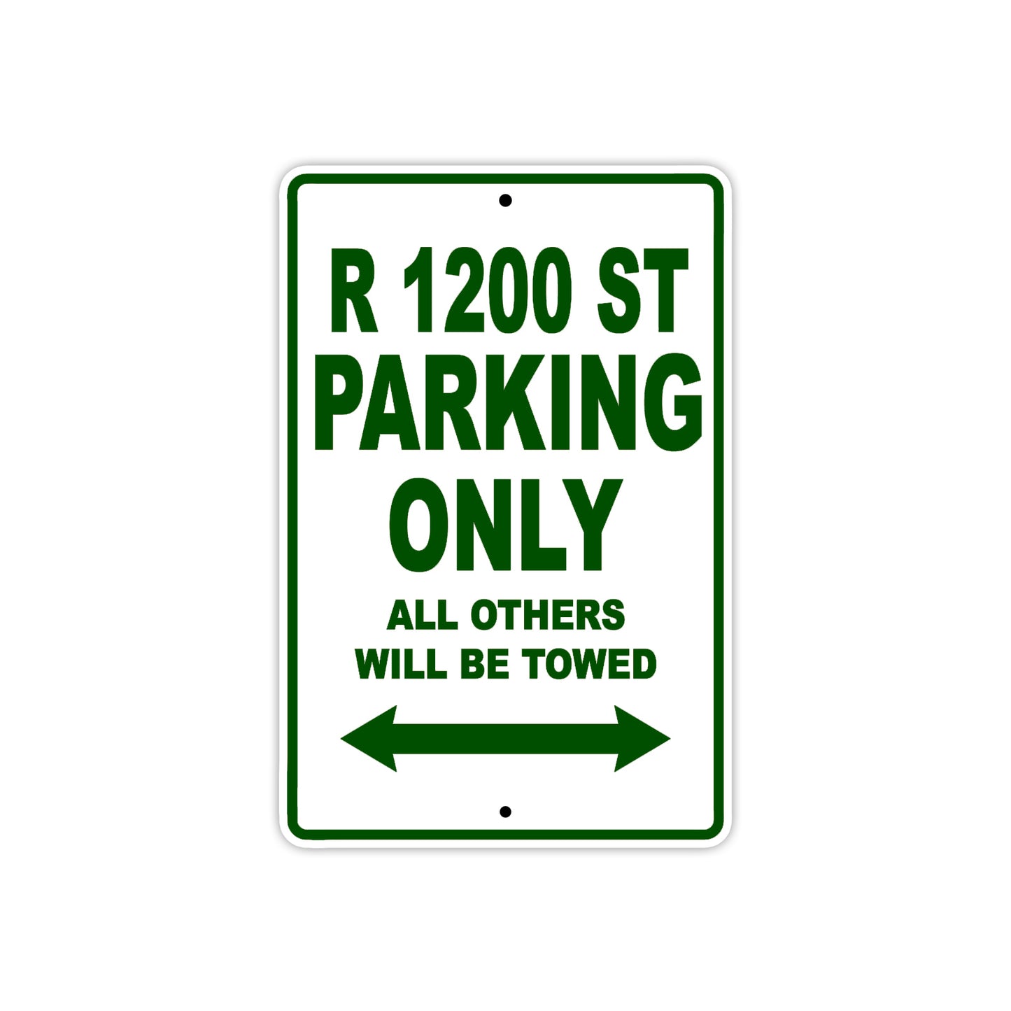 BMW R 1200 ST Parking Only All Others Will Be Towed Aluminum Decor Garage Sign