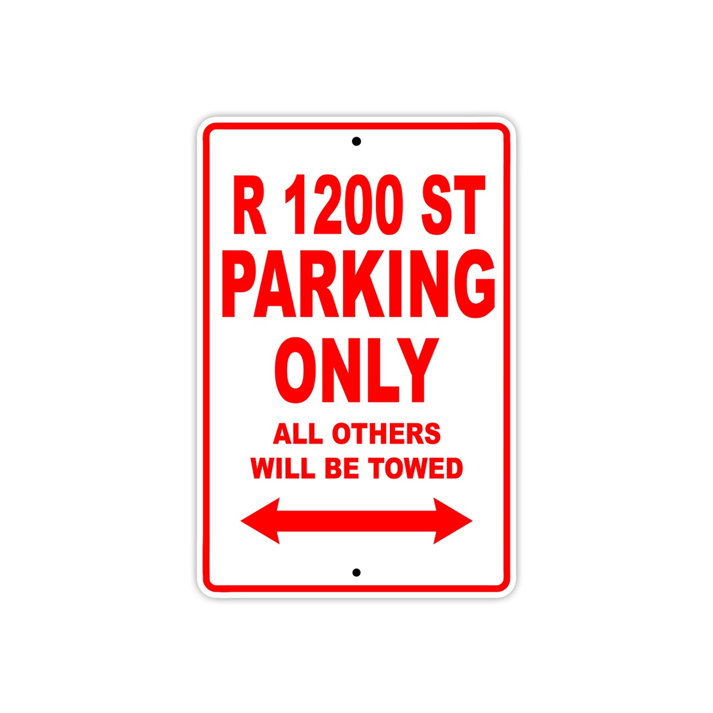 BMW R 1200 ST Parking Only All Others Will Be Towed Aluminum Decor Garage Sign