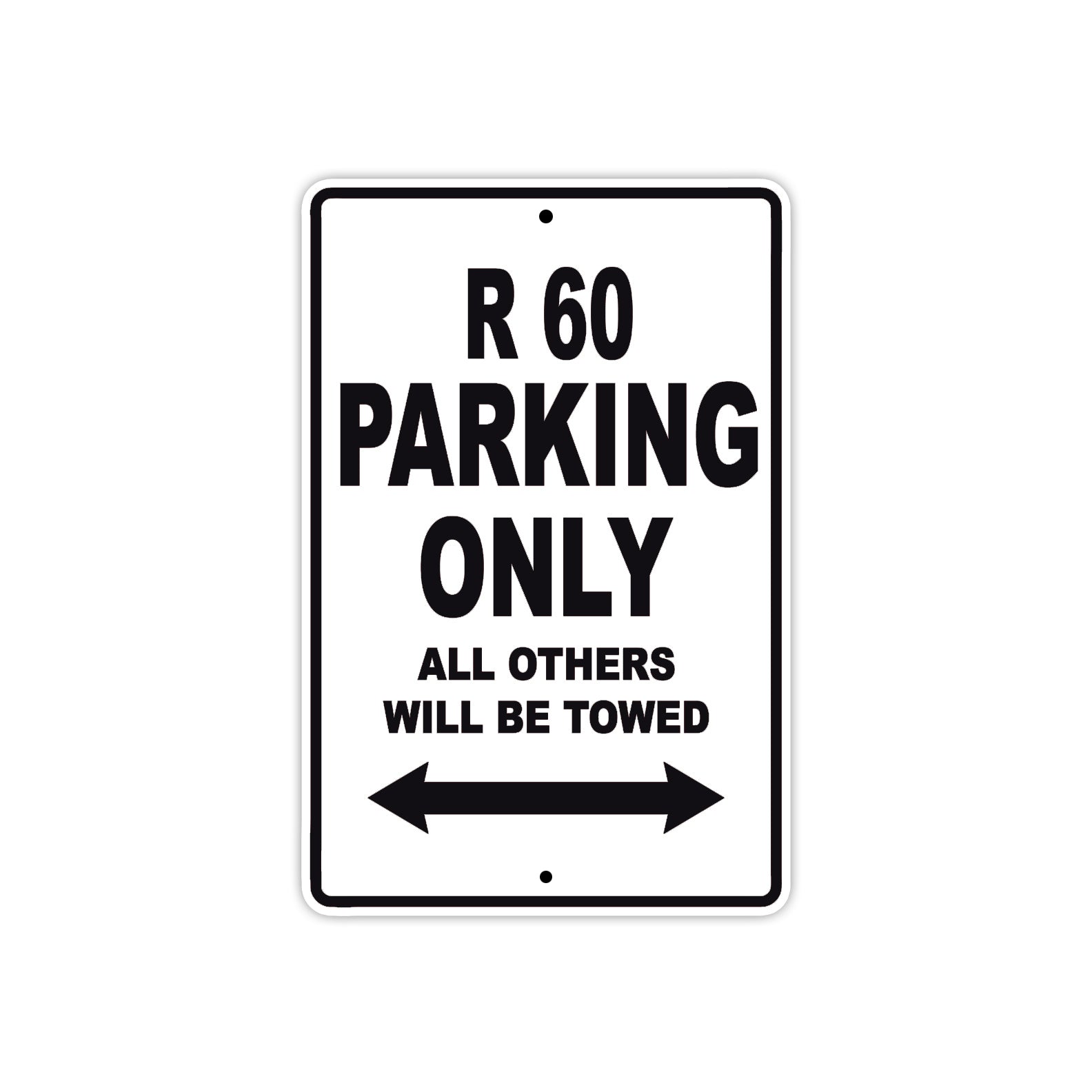 BMW R 60 Parking Only All Others Will Be Towed Aluminum Decor Garage Sign