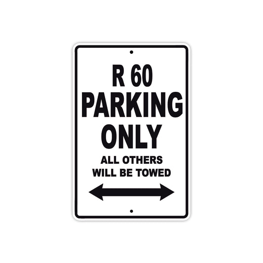 BMW R 60 Parking Only All Others Will Be Towed Aluminum Decor Garage Sign