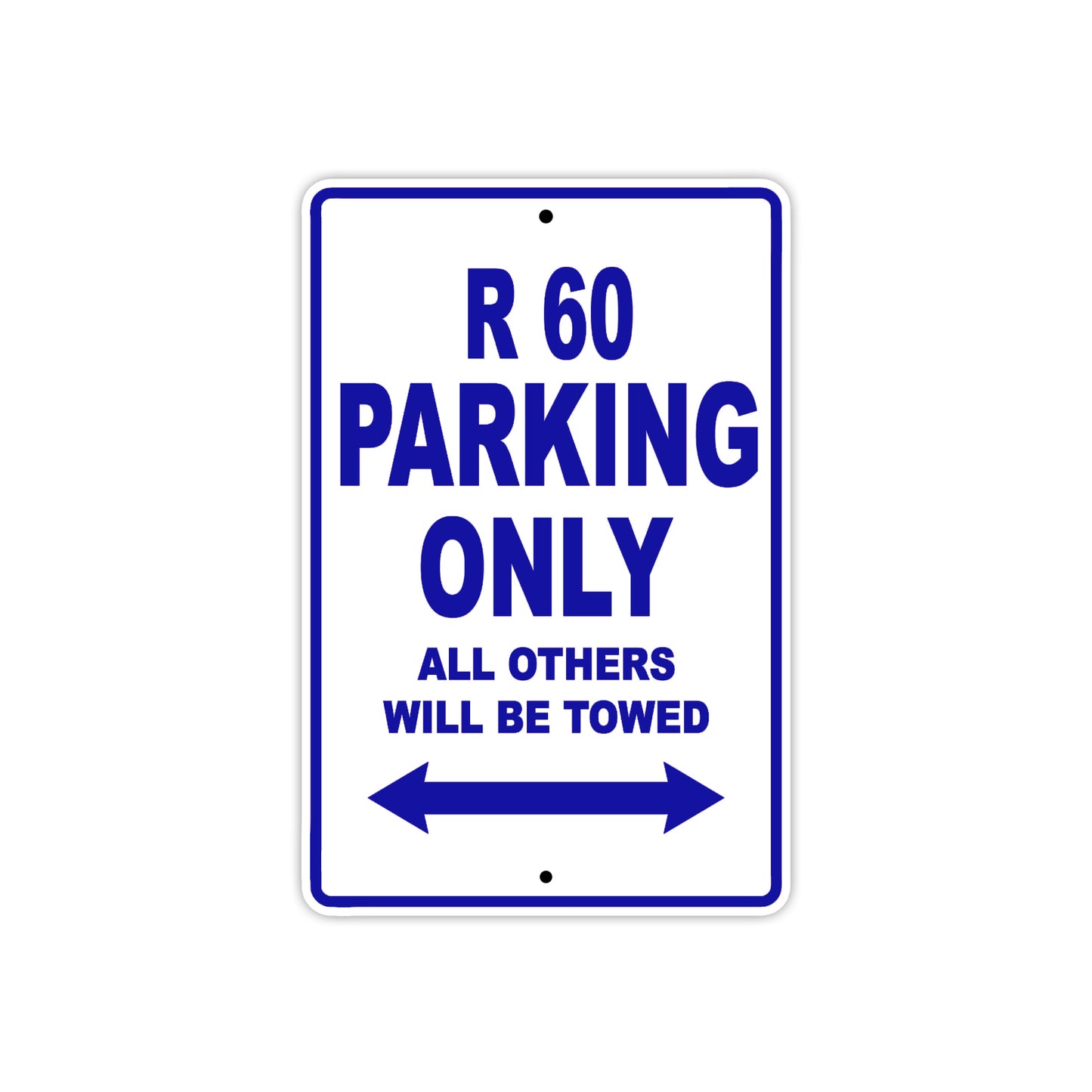 BMW R 60 Parking Only All Others Will Be Towed Aluminum Decor Garage Sign
