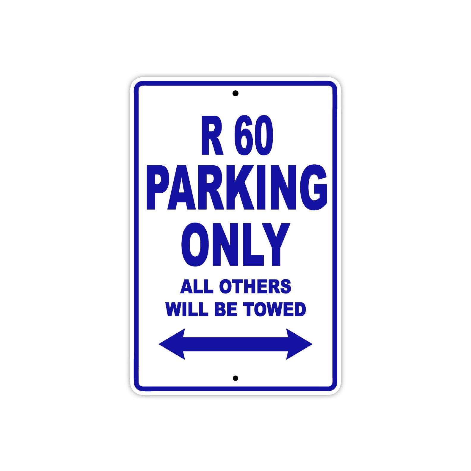 BMW R 60 Parking Only All Others Will Be Towed Aluminum Decor Garage Sign