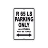 BMW R 65 LS Parking Only All Others Will Be Towed Aluminum Decor Garage Sign