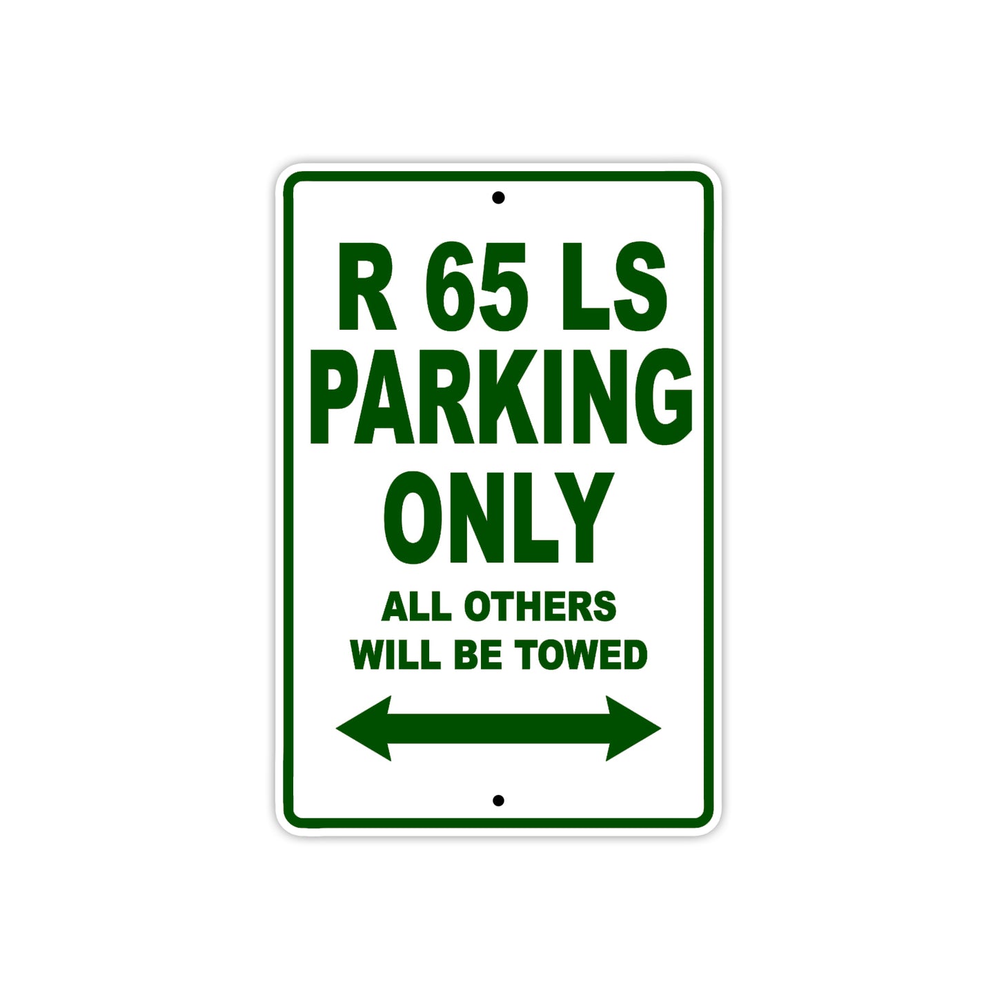 BMW R 65 LS Parking Only All Others Will Be Towed Aluminum Decor Garage Sign