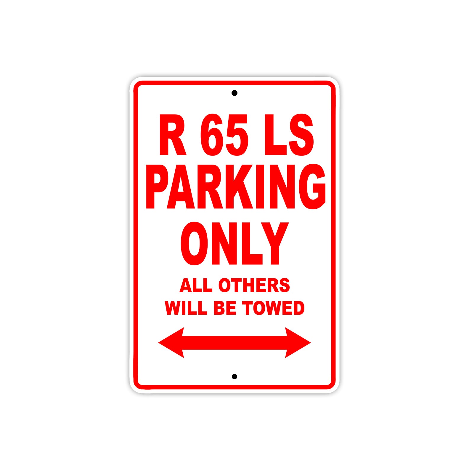 BMW R 65 LS Parking Only All Others Will Be Towed Aluminum Decor Garage Sign