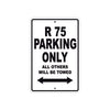 BMW R 75 Parking Only All Others Will Be Towed Aluminum Decor Garage Sign